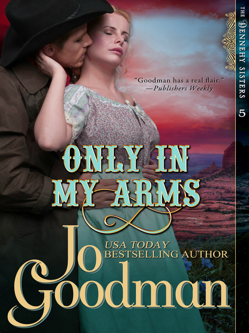 Title details for Only in My Arms by Jo Goodman - Available